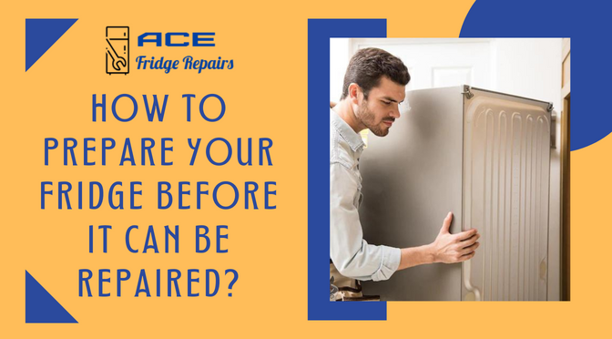 How to Prepare Your Fridge Before It Can Be Repaired?